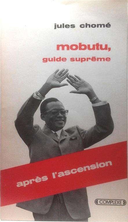 Book cover 13310: CHOMé Jules | Mobutu, guide suprême. Après l