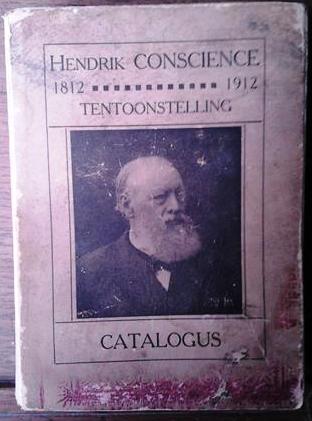 Book cover 19120007: NN | Hendrik Conscience 1812-1912 - Tentoonstellingcatalogus