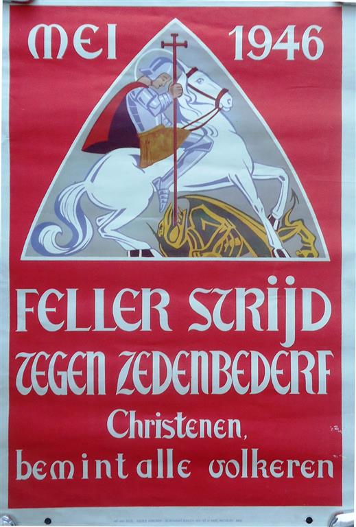 Book cover 1946000003: NN. | AFFICHE: Mei 1946: Feller strijd tegen zedenbederf; Christenen, bemint alle volkeren (Illustratie: Sint-Michiel doodt de draak)
