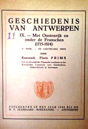 Book cover 19480100: PRIMS Floris | Geschiedenis van Antwerpen IX. Met Oostenrijk en onder de Franschen (1715-1815) 3de boek: De geestelijke orde
