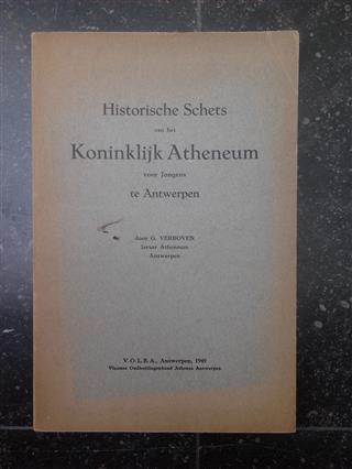 Book cover 19490051: VERBOVEN, G. (leraar Atheneum) | Historische schets van het Koninklijk Atheneum voor Jongens te Antwerpen. 