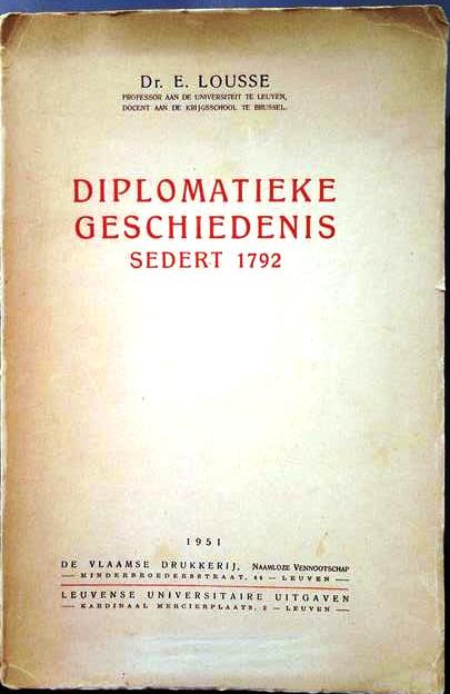 Book cover 19510048: LOUSSE E. Dr | Diplomatieke geschiedenis sedert 1792
