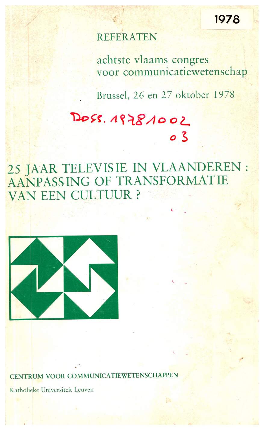 Book cover 19780020: VAN DER BIESEN Wim Editor  | 25 jaar televisie in Vlaanderen: aanpassing of transformatie van een cultuur? Referaten van het 8ste Vlaams congres voor Communicatiewetenschap. Brussel, 26-27 oktober 1978