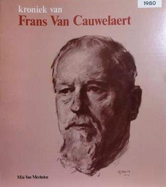 Book cover 19800016: VAN MECHELEN Mia | Kroniek van Frans Van Cauwelaert 1880-1961