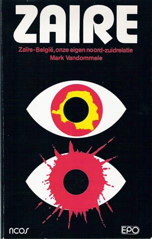 Book cover 19810022: VANDOMMELE Mark | Zaïre - Zaire-België, onze eigen noord-zuidrelatie