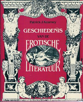 Book cover 19820033: KEARNEY Patrick J. | Geschiedenis van de erotische literatuur