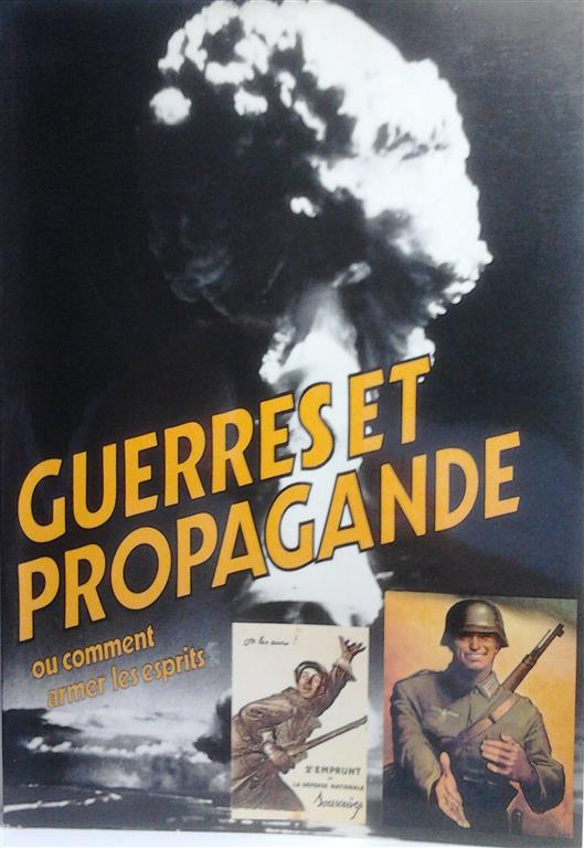 Book cover 19830128: MIROIR André, PICQUE Charles | Guerres et Propagande ou comment armer les esprits