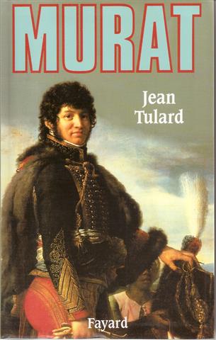Book cover 19830136: TULARD Jean | Murat (nouvelle édition corrigée et augmentée)