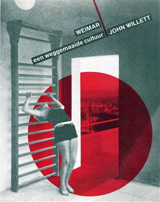 Book cover 19840046: WILLETT John | Weimar, een weggemaaide cultuur