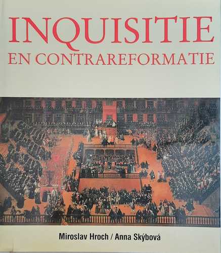 Book cover 19850046: HROCH Miroslav & SKYBOVA Anna | Inquisitie en Contrareformatie