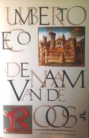 Book cover 19850110: ECO Umberto | De Naam van de Roos (vertaling van Il nome della Rosa - 1980)