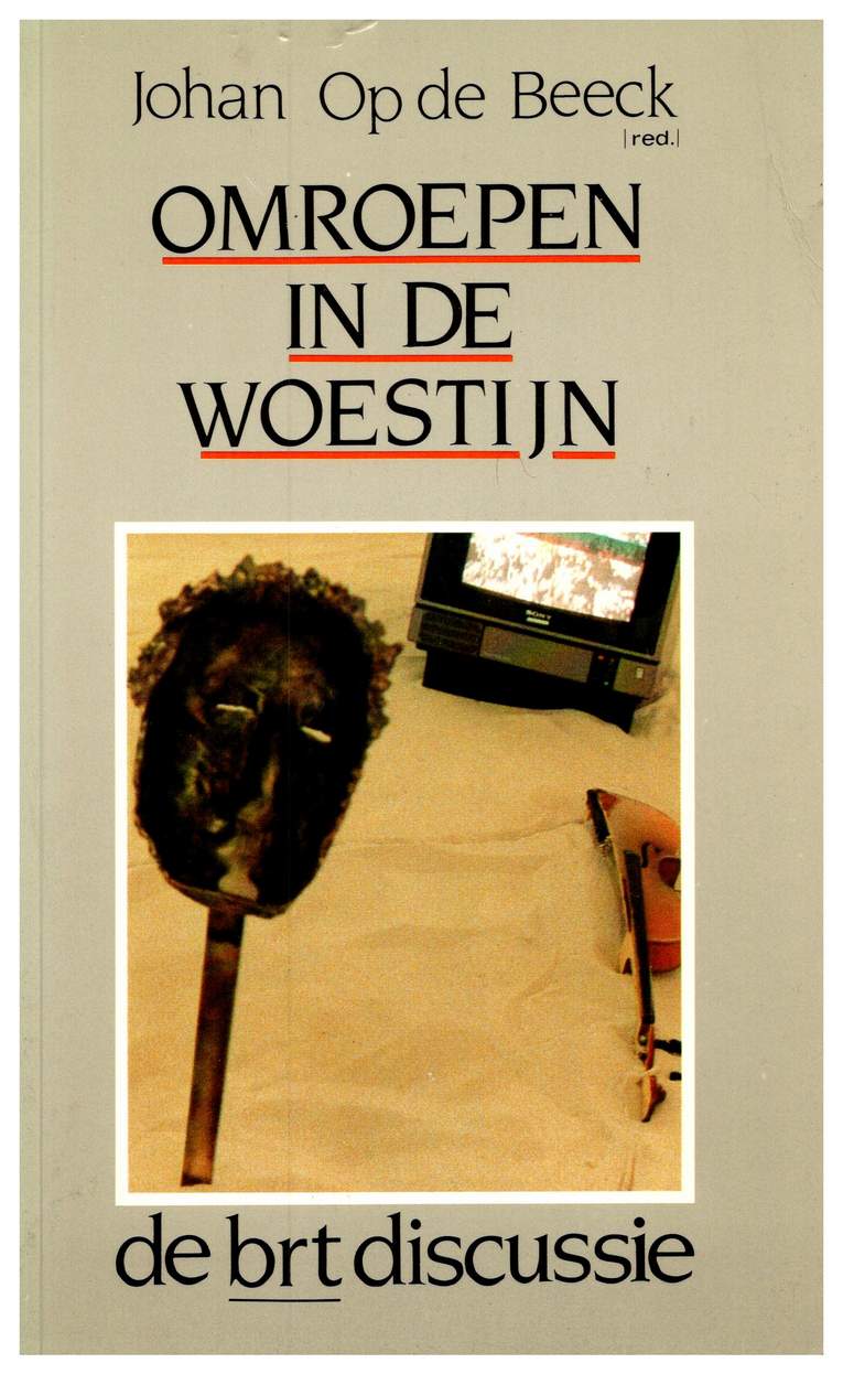 Book cover 19850113: OP DE BEECK Johan editor  | Omroepen in de woestijn, de BRT-discussie