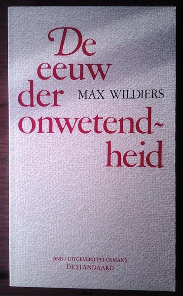 Book cover 19850236: WILDIERS Max Prof. Dr | De eeuw der onwetendheid