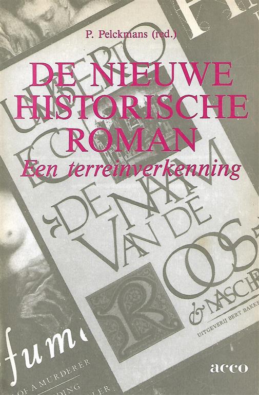 Book cover 19880089: PELCKMANS P. (edit.) | De nieuwe historische roman. Een terreinverkenning.