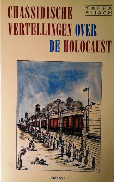Book cover 19900167: ELIACH Yaffa | Chassidische vertellingen over de holocaust