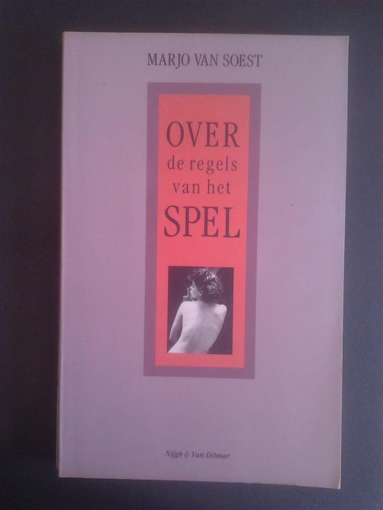 Book cover 19910160: VAN SOEST Marjo | Over de regels van het spel. Overspel.