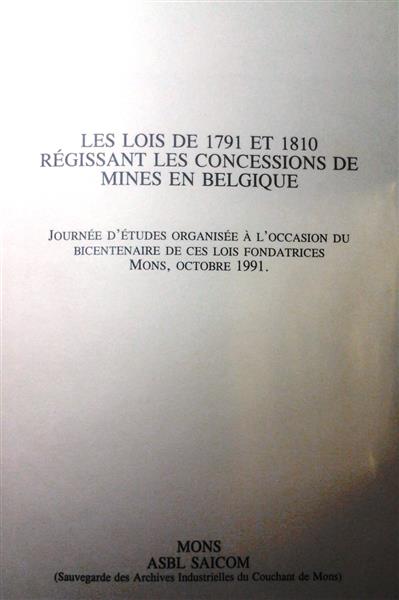 Book cover 19910184: CAULIER-MATHY N., LIEBIN J., BRUWIER M. | Les lois de 1791 et 1810 régissant les concessions de mines en Belgique