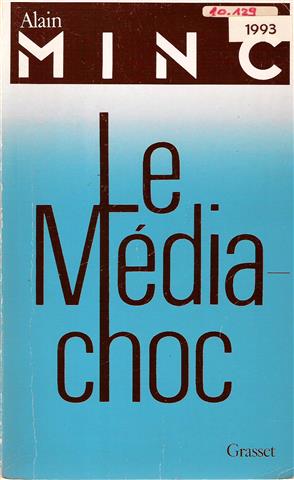 Book cover 19930065: MINC Alain | Le média choc