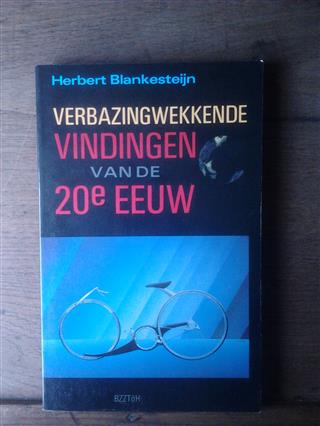 Book cover 19930191: BLANKESTEIJN Herbert | Verbazingwekkende vindingen van de 20e eeuw.