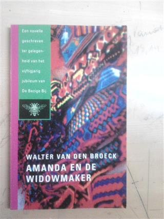 Book cover 19940202: VAN DEN BROECK Walter | Amanda en de widowmaker (novelle)