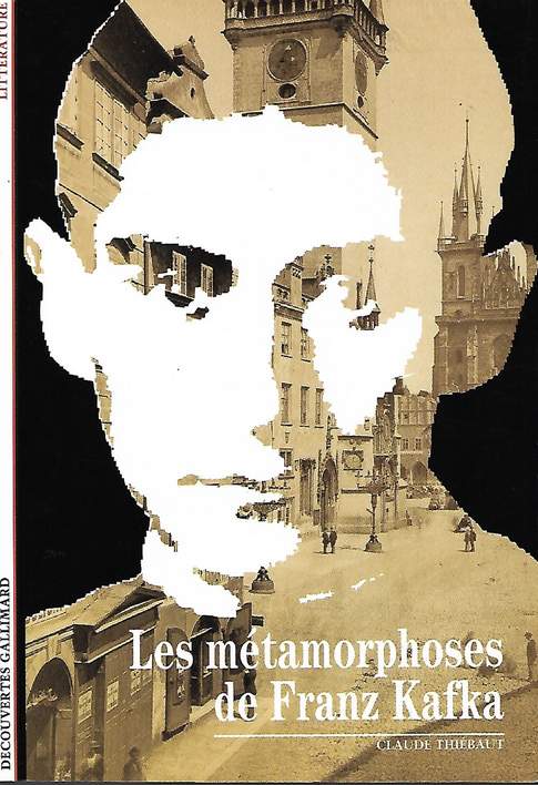 Book cover 19960015: THIEBAUT Claude, [Kafka] | Les métamorphose de Franz Kafka