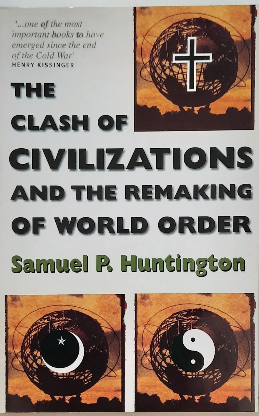 Book cover 19960161: HUNTINGTON Samuel P. | The clash of civilizations and the remaking of world order 