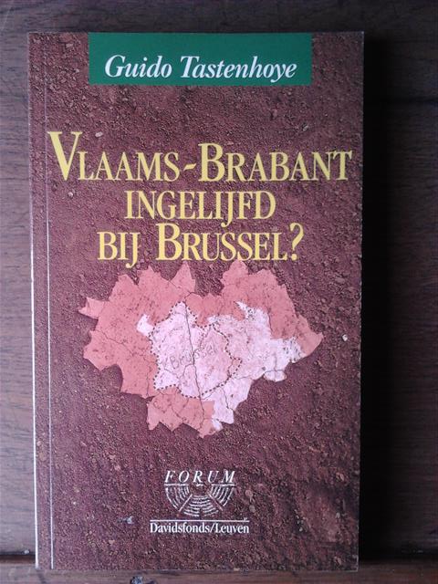 Book cover 19970155: TASTENHOYE Guido | Vlaams-Brabant ingelijfd bij Brussel?