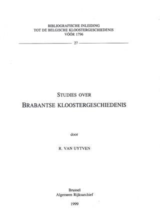 Book cover 19990063: VAN UYTVEN R. | Studies over Brabantse Kloostergeschiedenis