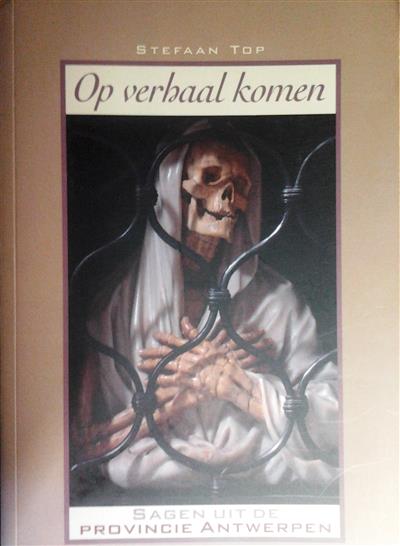 Book cover 20070137: TOP Stefaan | OP VERHAAL KOMEN - Sagen uit de Provincie Antwerpen