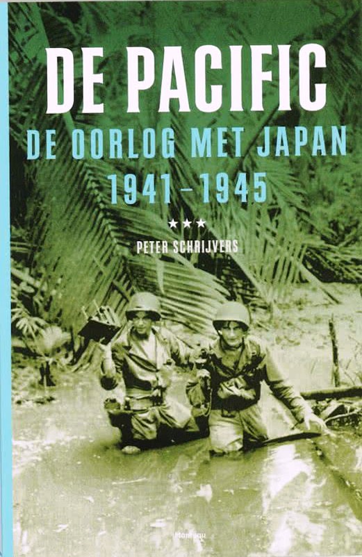 Book cover 20100036: SCHRIJVERS Peter | De Pacific. De oorlog met Japan 1941-1945 (vertaling van Bloody Pacific - 2010)