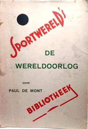 Book cover 201403172346: DE MONT Paul | De Wereldoorlog