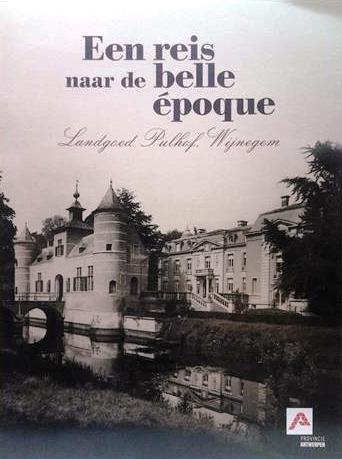 Book cover 201403262004: MIGOM Serge | Een reis naar de belle époque. Landgoed Pulhof Wijnegem.