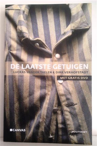 Book cover 201404161653: VANDER TAELEN Luckas, VERHOFSTADT Dirk | De laatste getuigen. Overlevenden praten over de concentratiekampen.