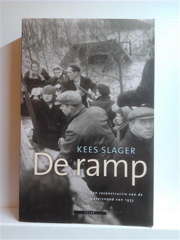Book cover 201405232345: SLAGER Kees | De ramp: een reconstructie van de watersnood van 1953