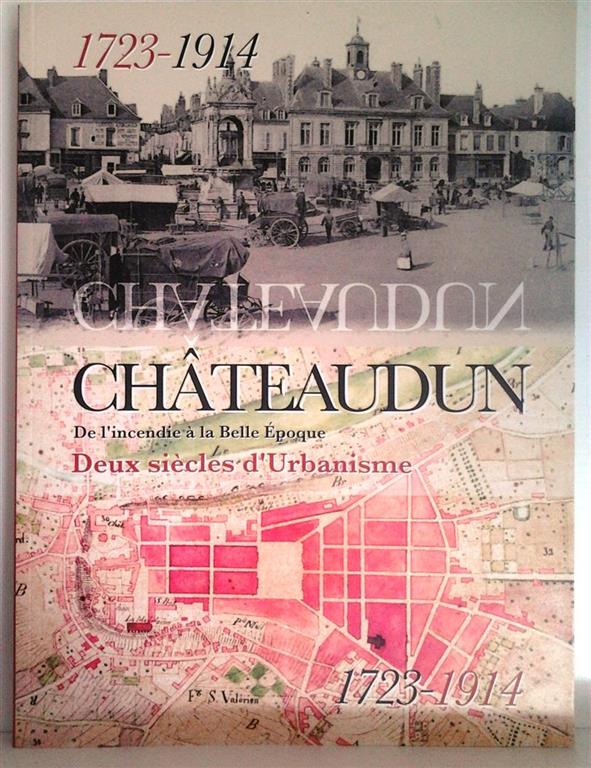Book cover 201406291557: VENOT Alain, e.a. | Châteaudun: de l