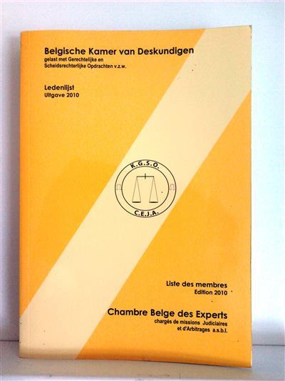 Book cover 201406301558: KGSO - CEJA | Belgische Kamer van Deskundigen gelast met Gerechtelijke en Scheidsrechterlijke Opdrachten vzw - Ledenlijst - uitgave 2010