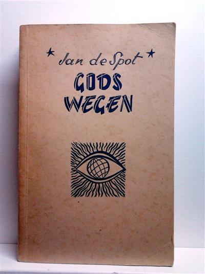 Book cover 201408070120: DE SPOT Jan, PIL (cartoons) | Gods wegen: Vaderlandse en andere geschiedenissen