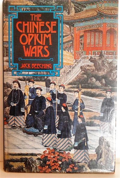 Book cover 201408181731: BEECHING Jack | The Chinese Opium Wars