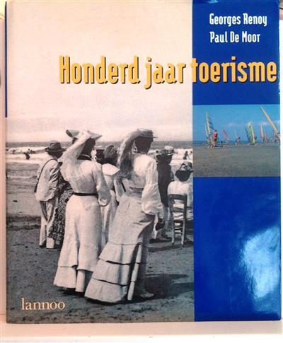 Book cover 201408241830: RENOY Georges, DE MOOR Paul | Honderd jaar toerisme