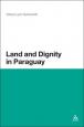 Article 201411181817: Land and Dignity in Paraguay