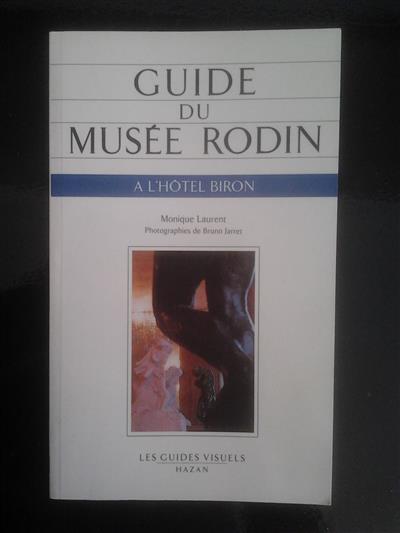 Book cover 201504211622: LAURENT Monique, JARRET Bruno (photos) | Guide du Musée Rodin