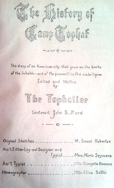 Article 201504300156: The History of Camp Tophat [Top Hat]:The Story of an American City that grew on the Banks of the Schelde - and of the personalities that made it grow.