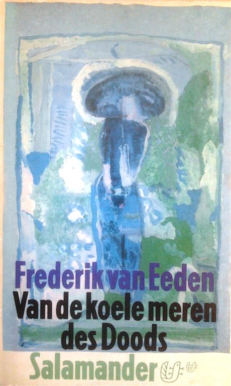 Book cover 201508131650: VAN EEDEN Frederik | Van de Koele Meren des Doods (1900)