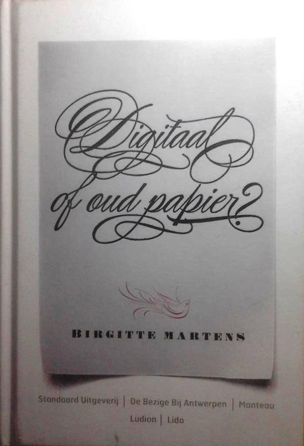 Book cover 201510221656: MARTENS Brigitte | Digitaal of oud papier?