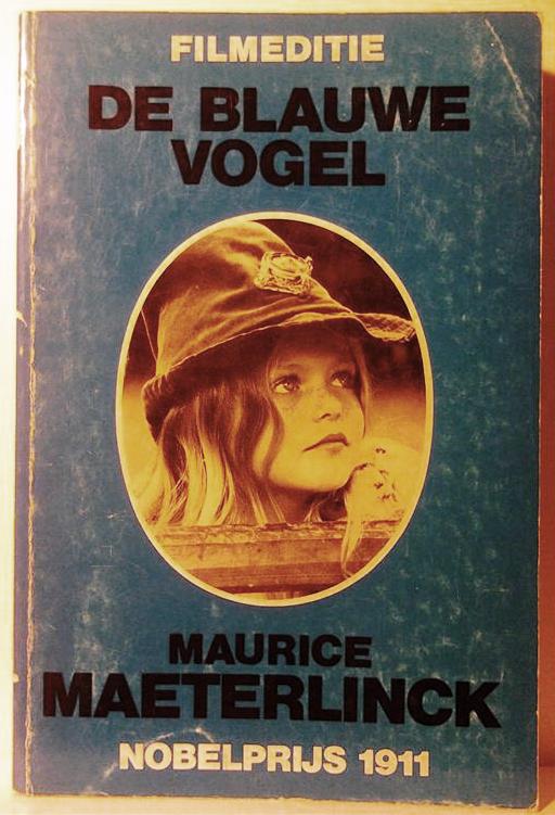 Book cover 201602120122: MAETERLINCK Maurice | De Blauwe Vogel (vertaling van L