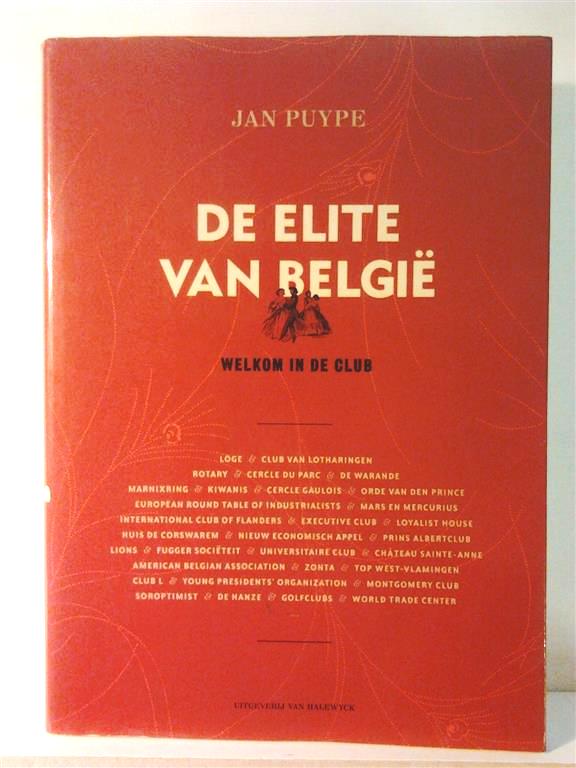 Book cover 201602130155: PUYPE Jan | De elite van België. Welkom in de Club
