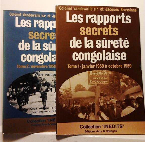Book cover 201602262327: VANDEWALLE Colonel F. & BRASSINNE Jacques | Les Rapports Secrets de la Sûreté Congolaise, 1959 - 1960 - 2 Tomes (=complèt!)