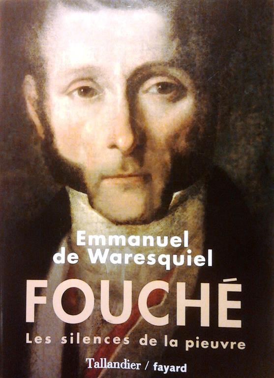 Book cover 201607230118: DE WARESQUIEL Emmanuel | Fouché: Les silences de la pieuvre