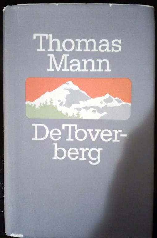 Book cover 201702060032: MANN Thomas | De Toverberg (vertaling van Der Zauberberg - 1924)