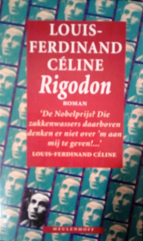 Book cover 201702060110: CELINE Louis-Ferdinand | Rigodon (vertaling van Rigodon - postuum 1969)
